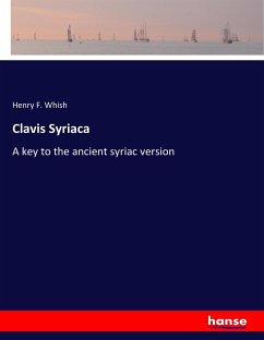 Clavis Syriaca - Whish, Henry F.