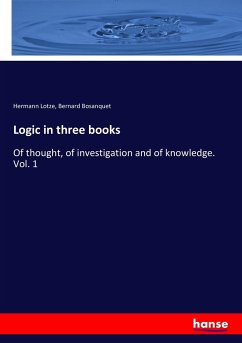 Logic in three books - Lotze, Hermann; Bosanquet, Bernard
