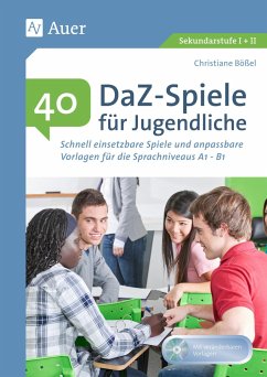 40 DaZ - Spiele für Jugendliche - Bößel, Christiane