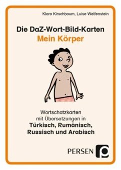 Die DaZ-Wort-Bild-Karten: Mein Körper - Kirschbaum, Klara;Welfenstein, Luise