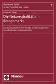 Die Netzneutralität im Binnenmarkt