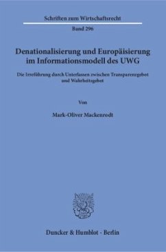 Denationalisierung und Europäisierung im Informationsmodell des UWG - Mackenrodt, Mark-Oliver