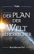 Der Plan der Weltbeherrscher - Bild 1