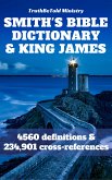 Smith's Bible Dictionary 1863 and King James Bible (eBook, ePUB)