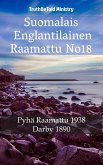 Suomalais Englantilainen Raamattu No18 (eBook, ePUB)