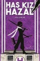 Has Kiz Hazal - Sakar, Filiz