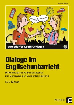 Dialoge im Englischunterricht - 5./6. Klasse - Büttner, Patrick