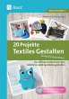 20 Projekte Textiles Gestalten... - Bild 1