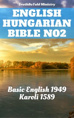 English Hungarian Bible No2 (eBook, ePUB) - Ministry, TruthBeTold; Halseth, Joern Andre; Hooke, Samuel Henry; Károli, Gáspár