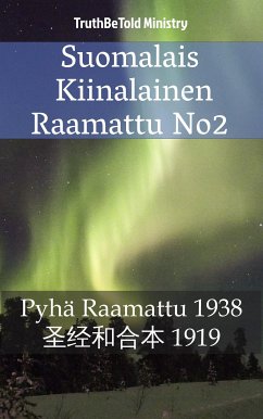 Suomalais Kiinalainen Raamattu No2 (eBook, ePUB) - Ministry, TruthBeTold