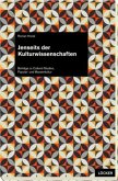 Jenseits der Kulturwissenschaften