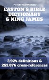 Easton's Bible Dictionary and King James Bible (eBook, ePUB)