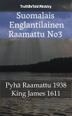 Suomalais Englantilainen Raamattu No3 (eBook, ePUB)