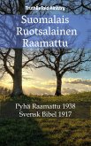 Suomalais Ruotsalainen Raamattu (eBook, ePUB)
