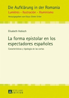 La forma epistolar en los espectadores españoles - Hobisch, Elisabeth