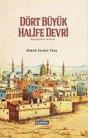 Dört Büyük Halife Devri - Cevdet Pasa, Ahmet