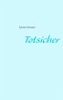 Totsicher - Bild 1