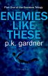 Enemies Like These (The Enemies Trilogy... - Bild 1