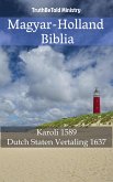 Magyar-Holland Biblia (eBook, ePUB)