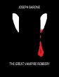 The Great Vampire Robbery (eBook, ePUB) - Bild 1