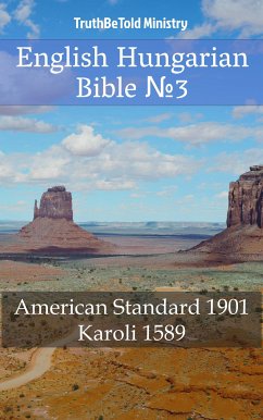 English Hungarian Bible №3 (eBook, ePUB) - Ministry, TruthBeTold