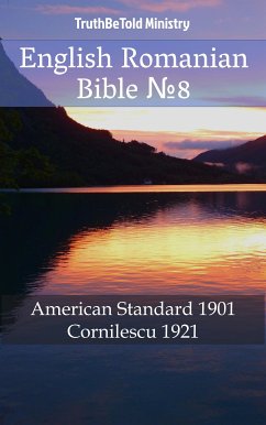 English Romanian Bible №8 (eBook, ePUB) - Ministry, TruthBeTold