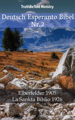 Deutsch Esperanto Bibel Nr.2 (eBook, ePUB) - Ministry, TruthBeTold