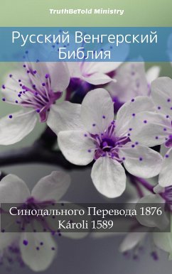 Русский Венгерский Библия (eBook, ePUB) - Ministry, TruthBeTold