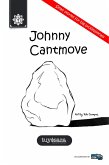 Johnny Cantmove (Small Stories for Big Professionals, #1) (eBook, ePUB)