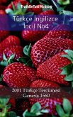 Türkçe Ingilizce Incil No4 (eBook, ePUB)