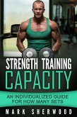 Strength Training Capacity: An Individualized Guide to How Many Sets (eBook, ePUB)