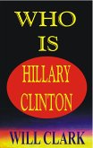 Who is Hillary Clinton? (eBook, ePUB)