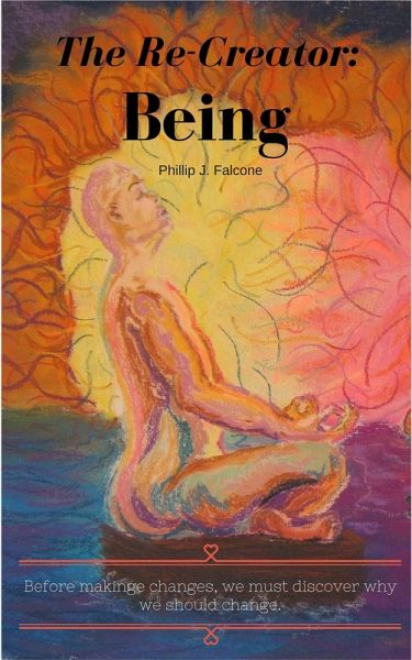 The Re-Creator: Being (eBook, ePUB) The Re-Creator: Being (eBook, ePUB)