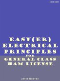 Easy(er) Electrical Principles for General Class Ham License (2015-2019) (eBook, ePUB)