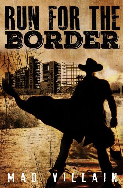 Run for the Border Episode 1 (eBook, ePUB)