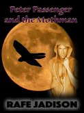Peter Passenger and the Mothman (eBook, ePUB)