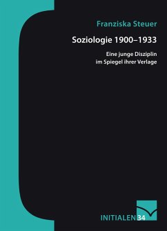 Soziologie 1900-1933 (eBook, PDF) - Steuer, Franziska