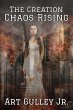 The Creation: Chaos Rising (eBook, ePUB) - Bild 1