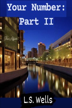 Your Number: Part II - The Adjust (eBook, ePUB) - Wells, Ls