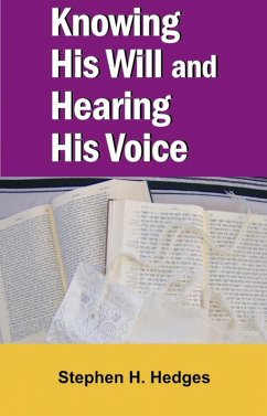 Cover Knowing His Will and Hearing His Voice (eBook, ePUB)