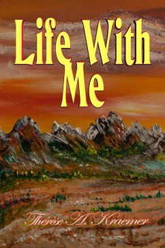 Life With Me (eBook, ePUB) - Kraemer, Therese A