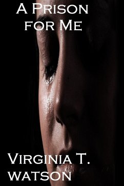 Cover A Prison for Me (eBook, ePUB)
