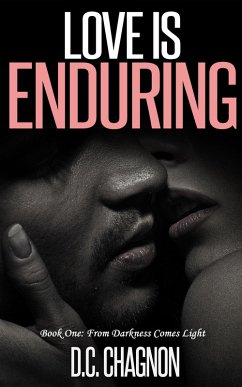 Cover Love Is Enduring, Book One: From Darkness to Light (eBook, ePUB)
