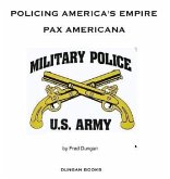 Policing America's Empire (eBook, ePUB)