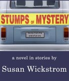 Stumps of Mystery: Stories from the End of an Era (eBook, ePUB)