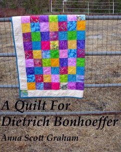 Cover A Quilt For Dietrich Bonhoeffer (eBook, ePUB)