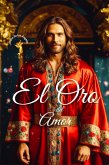 El Oro del Amor (eBook, ePUB)
