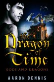 The Dragon of Time: Gods and Dragons (eBook, ePUB)