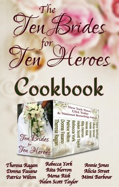 Cover Ten Brides for Ten Heroes Cookbook (eBook, ePUB)