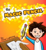The Magic Pencil (eBook, ePUB) The Magic Pencil (eBook, ePUB)